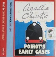 Poirot's Early Cases written by Agatha Christie performed by David Suchet and Hugh Fraser on CD (Unabridged)